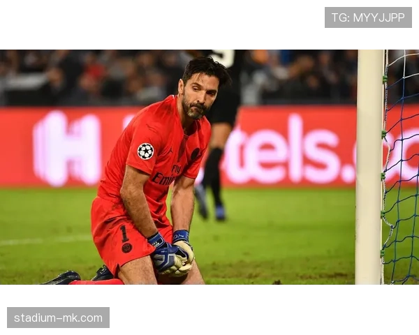 布冯连续关键战首发，37岁门将用出球调度主导防线节奏